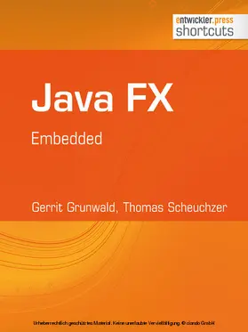 Grunwald / Scheuchzer |  Java FX - Embedded | eBook | Sack Fachmedien