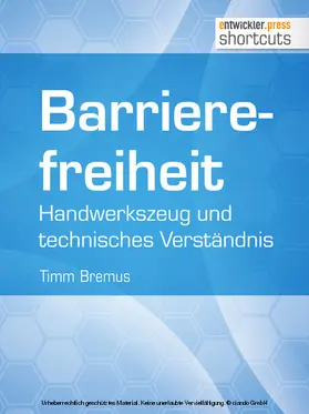 Bremus |  Barrierefreiheit - Handwerkszeug und technisches Verständnis | eBook | Sack Fachmedien