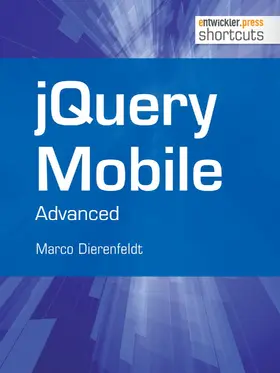 Dierenfeldt |  jQuery Mobile - Advanced | eBook | Sack Fachmedien