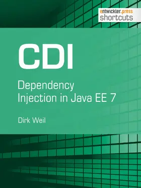 Weil |  CDI - Dependency Injection in Java EE 7 | eBook | Sack Fachmedien