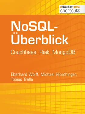 Wolff / Nitschinger / Trelle |  NoSQL-Überblick | eBook | Sack Fachmedien