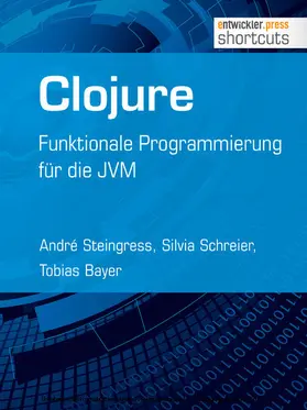 Steingress / Schreier / Bayer |  Clojure | eBook | Sack Fachmedien