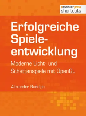 Rudolph |  Erfolgreiche Spieleentwicklung | eBook | Sack Fachmedien