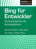 Schacherl / Brack / Hanna |  Bing für Entwickler | eBook | Sack Fachmedien