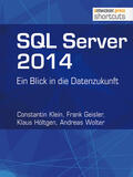 Klein / Geisler / Höltgen |  SQL Server 2014 | eBook | Sack Fachmedien