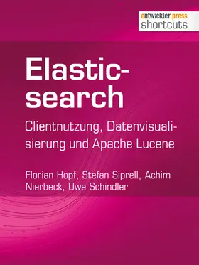 Hopf / Siprell / Schindler |  Elasticsearch | eBook | Sack Fachmedien