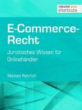 Rohrlich |  E-Commerce-Recht | eBook | Sack Fachmedien