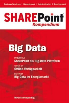 Schrempp |  SharePoint Kompendium - Bd.4: Big Data | eBook | Sack Fachmedien