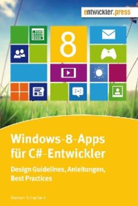 Schacherl |  Windows-8-Apps für C#-Entwickler | eBook | Sack Fachmedien