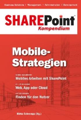Schrempp |  SharePoint Kompendium - Bd. 8: Mobile-Strategien | eBook | Sack Fachmedien