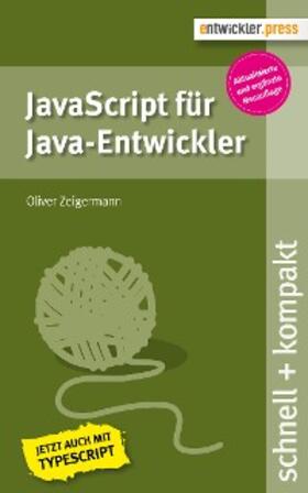 Zeigermann | JavaScript für Java-Entwickler | E-Book | www.sack.de
