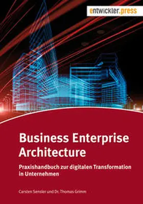 Sensler / Grimm |  Business Enterprise Architecture | eBook | Sack Fachmedien