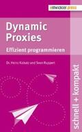 Kabutz / Ruppert |  Dynamic Proxies | eBook | Sack Fachmedien