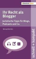 Rohrlich |  Ihr Recht als Blogger | eBook | Sack Fachmedien