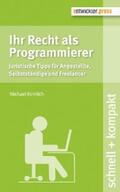 Rohrlich |  Ihr Recht als Programmierer | eBook | Sack Fachmedien
