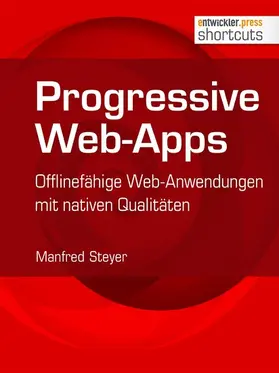 Steyer |  Progressive Web-Apps | eBook | Sack Fachmedien