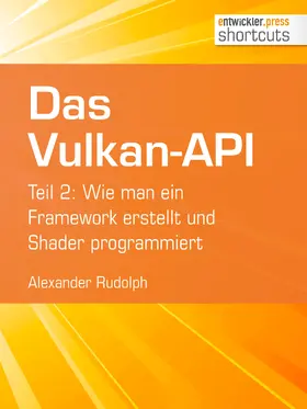 Rudolph |  Das Vulkan-API | eBook | Sack Fachmedien