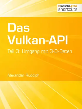 Rudolph |  Das Vulkan-API | eBook | Sack Fachmedien