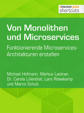 Lackner / Hofmann / Lilienthal | Von Monolithen und Microservices | E-Book | sack.de