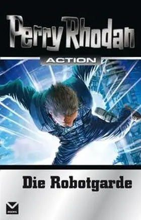 Rhodan |  Die Robotgarde | Buch |  Sack Fachmedien