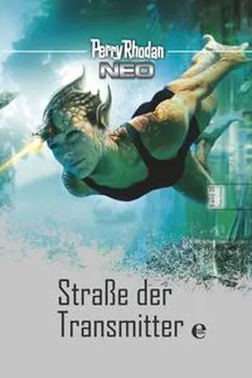  Perry Rhodan Neo 5: Straße der Transmitter | Buch |  Sack Fachmedien