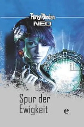 Rhodan |  Perry Rhodan Neo 6: Spur der Ewigkeit | Buch |  Sack Fachmedien
