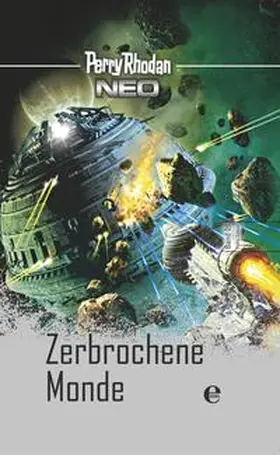 Rhodan |  Perry Rhodan Neo 9: Zerbrochene Monde | Buch |  Sack Fachmedien