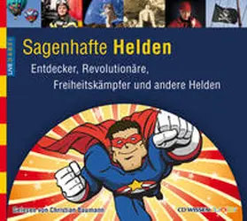 Flessner |  CD WISSEN Junior - Live dabei - Sagenhafte Helden | Sonstiges |  Sack Fachmedien