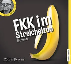 Berenz |  FKK im Streichelzoo | Sonstiges |  Sack Fachmedien