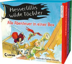 Fischer-Hunold |  Messerlillis wilde Töchter | Sonstiges |  Sack Fachmedien