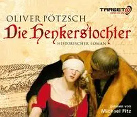 Pötzsch |  Die Henkerstochter | Sonstiges |  Sack Fachmedien