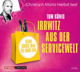 König |  Irrwitz aus der Servicewelt | Sonstiges |  Sack Fachmedien