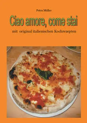 Müller |  Ciao amore, come stai | Buch |  Sack Fachmedien