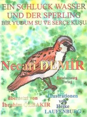Demir |  Ein Schluck Wasser und der Sperling - Eine Sage für Kinder | Buch |  Sack Fachmedien