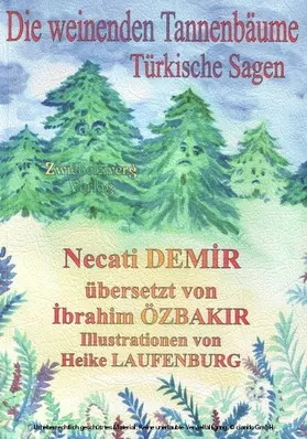 Demir |  Die weinenden Tannenbäume | eBook | Sack Fachmedien