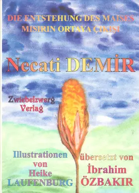 Demir |  Die Entstehung des Maises | eBook | Sack Fachmedien