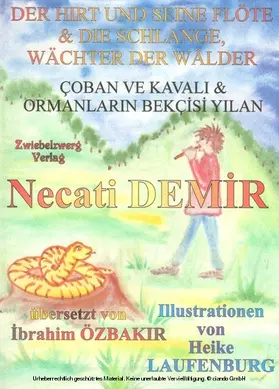 Demir |  Der Hirt und seine Flöte & die Schlange: Wächter der Wälder | eBook | Sack Fachmedien