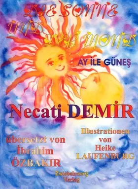 Demir |  Der Mond und die Sonne - Eine Sage für Kinder | eBook | Sack Fachmedien