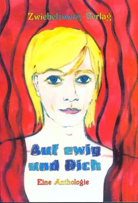 Laufenburg / Schell |  Auf ewig und dich | eBook | Sack Fachmedien