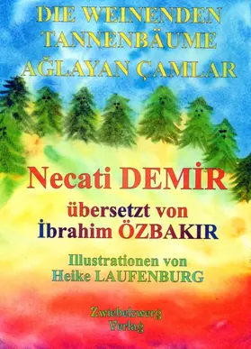 Demir |  Die Weinenden Tannenbäume | eBook | Sack Fachmedien