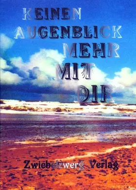 Laufenburg / Schell |  Keinen Augenblick mehr mit dir | eBook | Sack Fachmedien