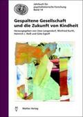 Langendorf / Kurth / Reiß |  Gespaltene Gesellschaft und die Zukunft von Kindheit | Buch |  Sack Fachmedien