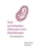 Janus |  Texte zur pränatalen Dimension in der Psychotherapie | Buch |  Sack Fachmedien