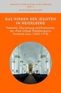 Wiendlocha / Hawicks / Heidt |  Das Wirken der Jesuiten in Heidelberg | Buch |  Sack Fachmedien