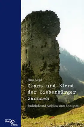 Bergel |  Glanz und Elend der Siebenbürger Sachsen | Buch |  Sack Fachmedien
