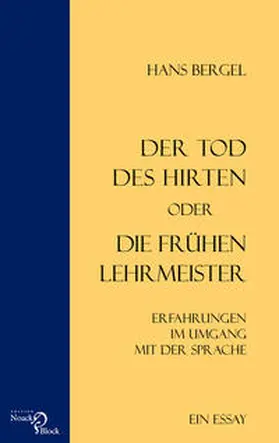 Bergel |  Der Tod des Hirten oder Die frühen Lehrmeister | Buch |  Sack Fachmedien