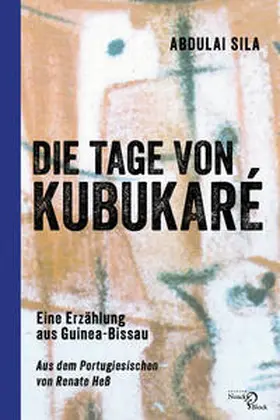 Sila |  Die Tage von Kubukaré | Buch |  Sack Fachmedien