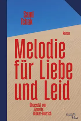 Tchak |  Melodie für Liebe und Leid | Buch |  Sack Fachmedien