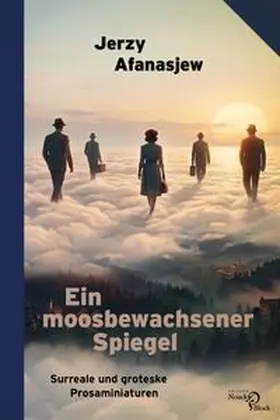 Afanasjew |  Ein moosbewachsener Spiegel | Buch |  Sack Fachmedien