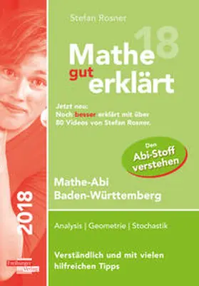 Rosner |  Mathe gut erklärt 2018 Baden-Württemberg Gymnasium | Buch |  Sack Fachmedien